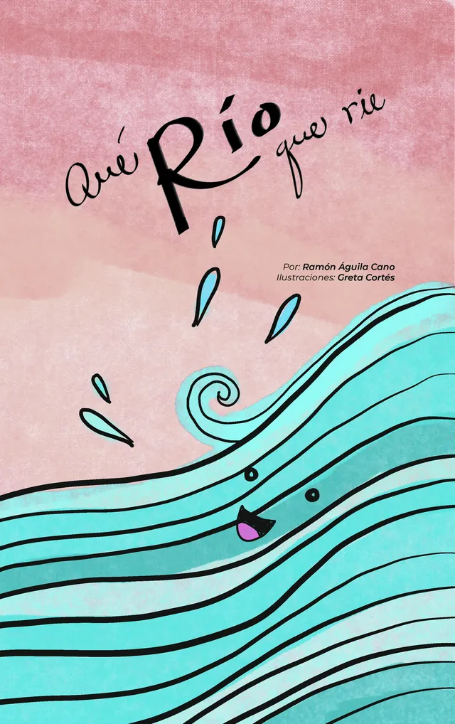 Portada de Qué río que ríe: un río turquesa sonriente sobre fondo rosa